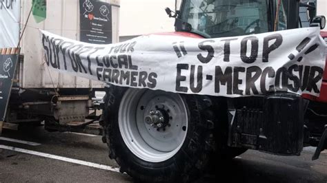 Europe Mercosur les agriculteurs se mobilisent contre le traité de