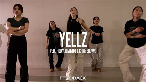 Vedo Do You Mind Ft Chris Brown YELLZ Choreography YouTube