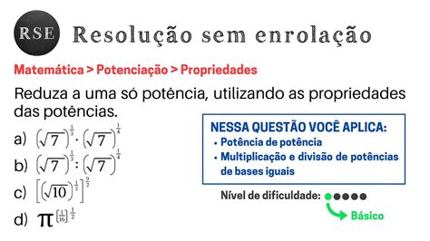 Reduza A Uma S Pot Ncia Usando As Propriedades Das Pot Ncias Youtube