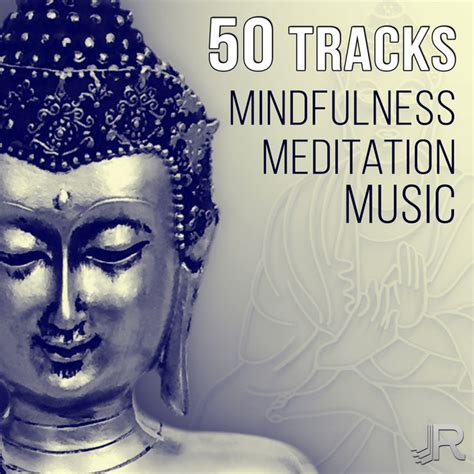 50 Tracks Mindfulness Meditation Music Healing Sounds Of Nature For