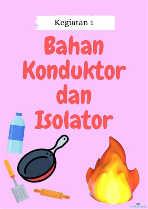 Konduktor Dan Isolator Interactive Worksheet Topworksheets