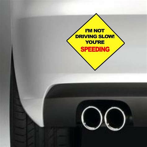 Youre Speeding Cs Car Bumper Sticker Funny Decal Vantruckbumper