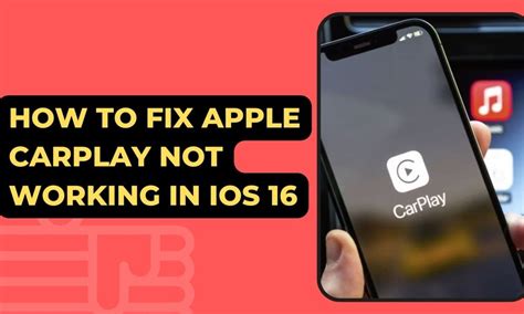 How To Fix Apple Carplay Not Working In IOS 16