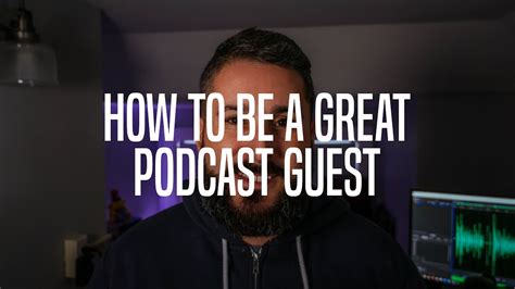 How To Be A Great Podcast Guest Youtube