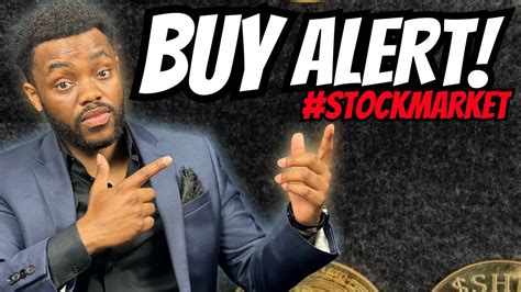 Buy Alert Stocks I M Buying NOW YouTube