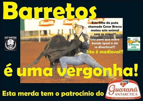 Fala Leitor Bethpet Est Em Campanha Contra Patrocinadores De Rodeios