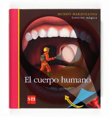 El Cuerpo Humano Spanish Edition Delafosse Claude 9788467535686