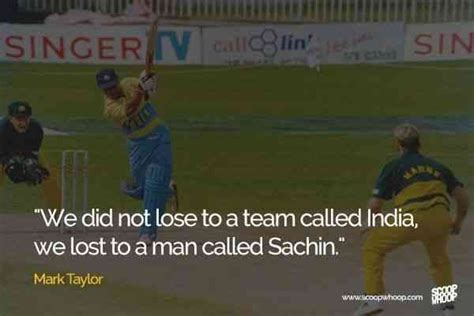 35 Quotes On Sachin Tendulkar 35 Famous Sachin Tendulkar Quotes