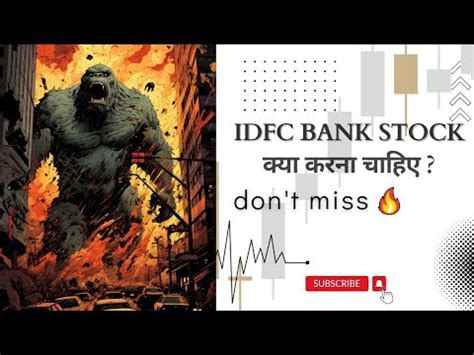 Idfc First Bank Stock Price Price Action