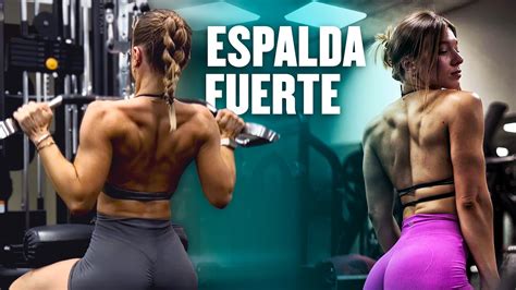 Mejores Ejercicios Para Espalda Mujeres Y Hombres Youtube