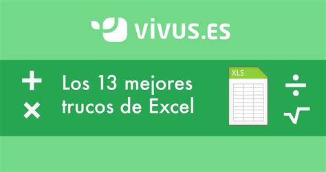 Estos Son Los 13 Mejores Trucos De Excel Vivus Es