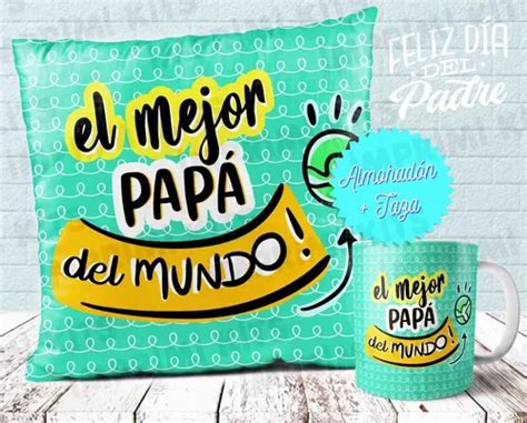 Plantillas Tazas Y Almohadones D A Del Padre Sublimar Cp