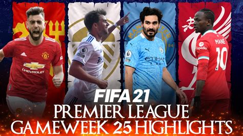 Fifa 21 Premier League Gameweek 25 Highlights