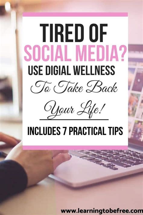 Digital Wellness Tips To Take Care Of Your Digital Life Learning