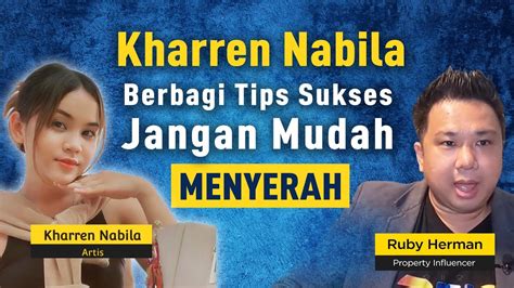 Tips Sukses Kharren Nabila Dalam Berkarir Di Bidang Entertainment YouTube