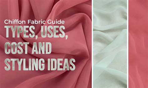 Chiffon Fabric Guide: Types, Uses, Cost and Styling Ideas – String & Thread