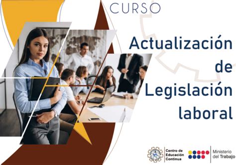 Actualización De Legislación Laboral Tecnológico Universitario Vida Nueva