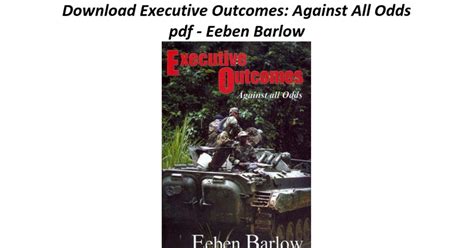 Executive Outcomes Against All Odds - Google Docs