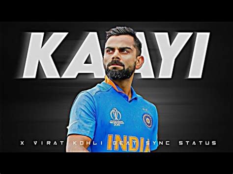 VIRAT KOHLI X KAAYI BEAT SYNC EDIT INZANE444 VIRAT KOHLI STATUS