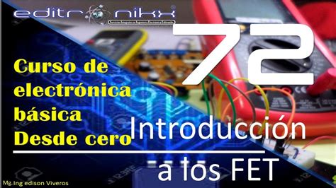 curso de electrónica básica desde cero 72 INTRODUCCIÓN a los