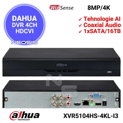 DVR 4 Canale 4K Dahua XVR5104HS 4KL I3 WizSense Neosis Ro