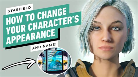 Starfield How To Change Your Character S Appearance YouTube