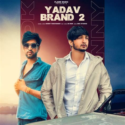 Yadav Brand 2 - Song Download from Yadav Brand 2 @ JioSaavn