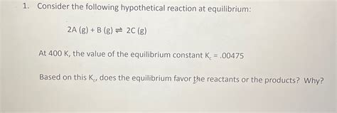 Solved Consider The Following Hypothetical Reaction At Chegg