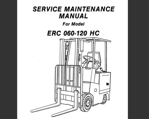 Yale Erc Hc Lift Truck Service Repair And Maintenance Manual