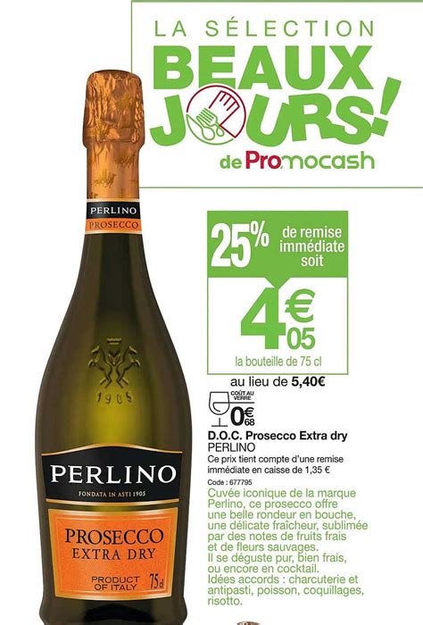 Promo D O C Prosecco Extra Dry Perlino Chez Promocash Icatalogue Fr