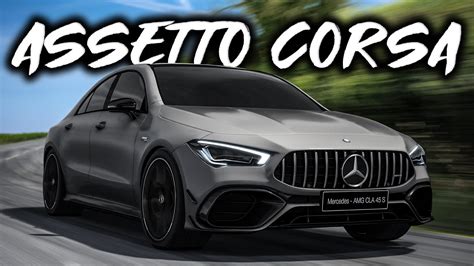 Assetto Corsa Mercedes Amg Cla 45 S 4matic Coupé 2020 By Fazani 🔥 Youtube