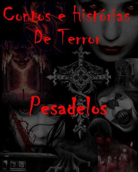 Pesadelos HISTÓRIAS DE TERROR LENDAS URBANAS CONTOS DE TERROR