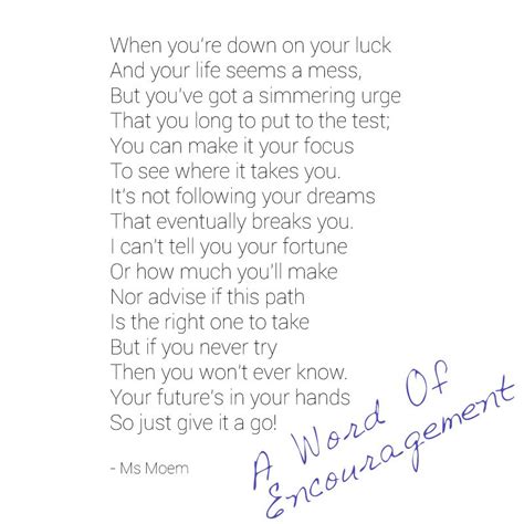 A Word Of Encouragement Ms Moem Poems Life Etc Words Of