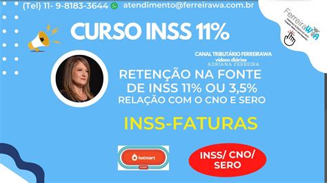 Retenção de INSS 11 ou 3 5 Lei 9711 Dctfweb Efd Reinf Relação CNO