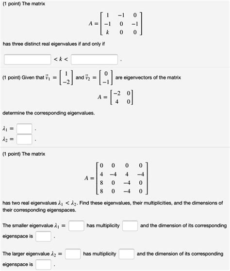 Solved Point The Matrix Has Three Distinct Real Eigenvalues If And