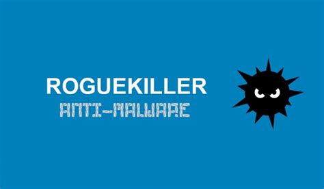 Test De Roguekiller Avis Sur Le Logiciel Anti Malware D Adlice