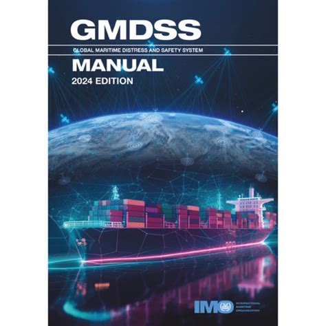 Global Maritime Distress And Safety System Gmdss Manual Edition