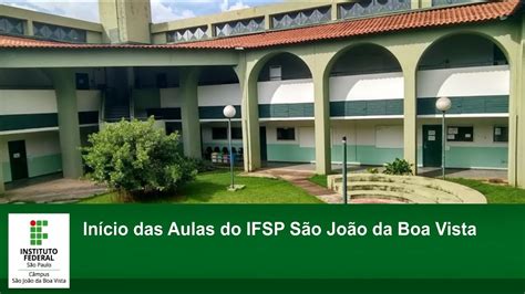 In Cio Das Aulas Do Ifsp S O Jo O Da Boa Vista Youtube