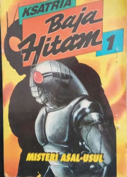 Ksatria Baja Hitam by Shōtarō Ishinomori Goodreads