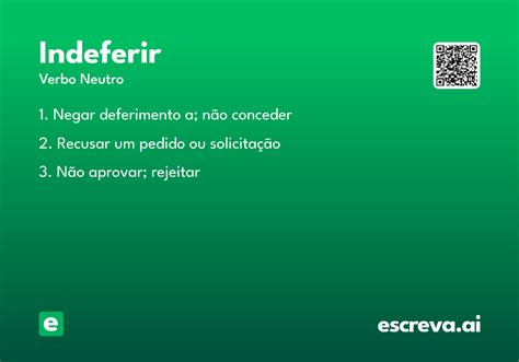 O Que Significa A Palavra Indeferir - Indeferir - Significado e Sinônimo - escreva.ai