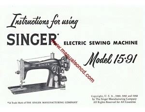 Singer 15-91 Sewing Machine Instruction Manual