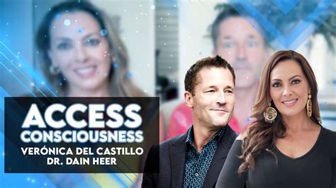 Access Consciousness con el Dr Dain Heer Verónica Del Castillo YouTube