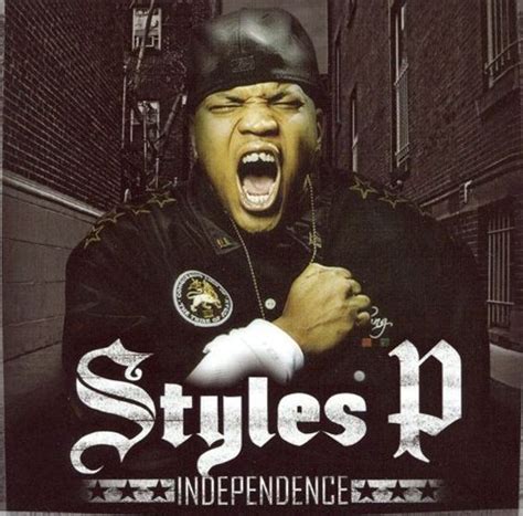 Styles P - Independence Lyrics and Tracklist | Genius