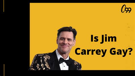 Is Jim Carrey Gay Exploring The Rumors And Speculations Crossover 99