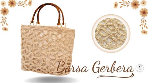 TUTORIAL Borsa Gerbera Uncinetto YouTube