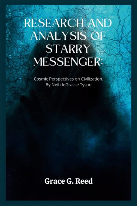 Research And Analysis Of Starry Messenger Cosmic Perspectives On