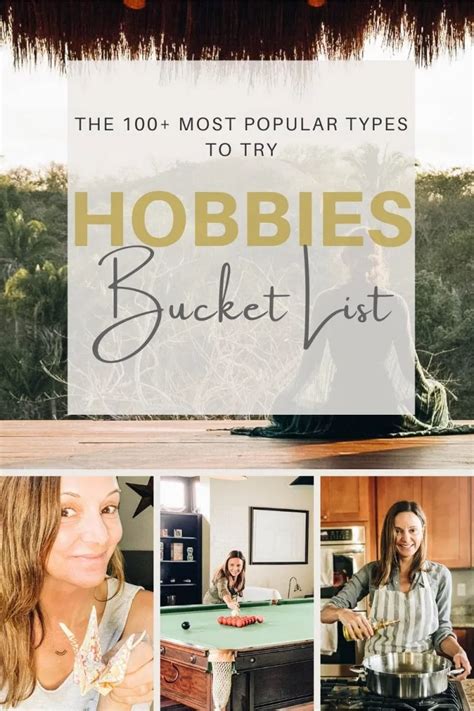 Hobbies Bucket List The 100 Most Popular Types To Try Artofit