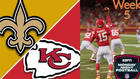 Saints Vs Chiefs Week Of Nfl Season Mnf Madden Simulation