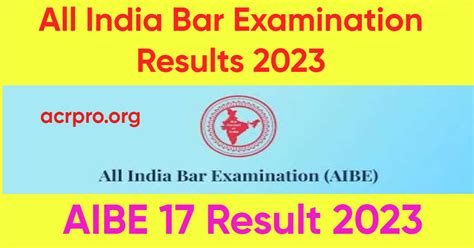 All India Bar Examination Results 2023 AIBE 17 Result 2023