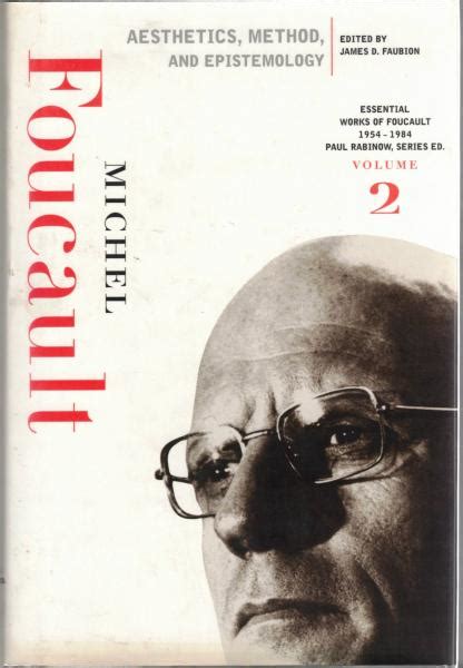 Aesthetics Method And Epistemology Essential Works Of Foucault